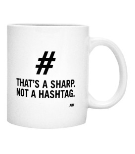 MUG "That's A Sharp Not A Hashtag "